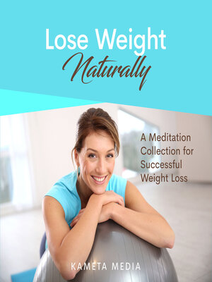 cover image of Lose Weight Naturally